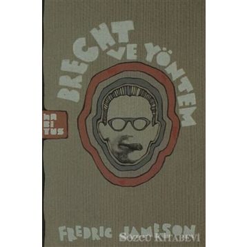BRECHT VE YÖNTEM - FREDRIC JAMESON