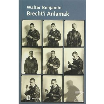 BRECHT'I ANLAMAK - WALTER BENJAMIN