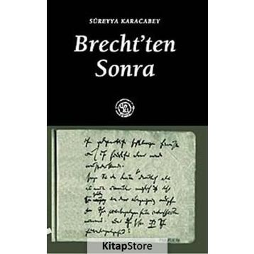 BRECHTTEN SONRA - SÜREYYA KARACABEY