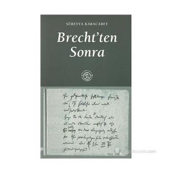 BRECHTTEN SONRA - SÜREYYA KARACABEY