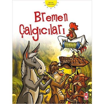BREMEN ÇALGICILARI - WILHELM GRIMM; JACOP GRIMM