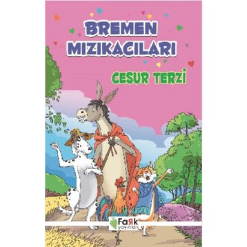 Bremen Mızıkacıları - Cesur Terzi - Ali Polat