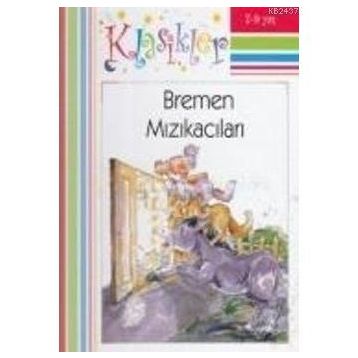 BREMEN MIZIKACILARI (CILTLI) - KOLEKTIF