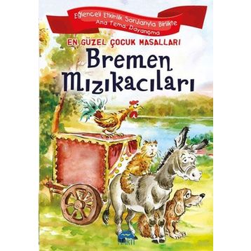 BREMEN MIZIKACILARI - JACOB GRIMM;WILHELM GRIMM