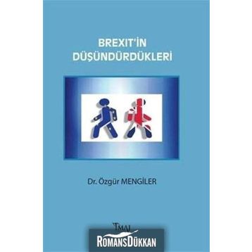 Brexit'in Düşündürdükleri - Özgür Mengiler