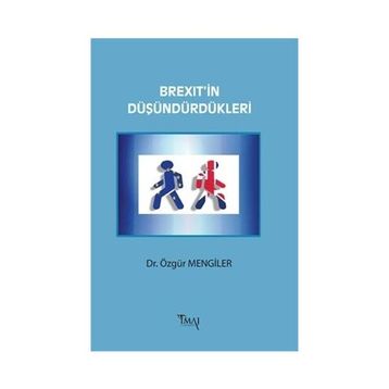 Brexit'in Düşündürdükleri - Özgür Mengiler
