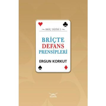Briçte Defans Prensipleri - Ergun Korkut