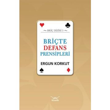 Briçte Defans Prensipleri - Ergun Korkut