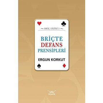 Briçte Defans Prensipleri - Ergun Korkut