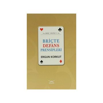 Briçte Defans Prensipleri - Ergun Korkut