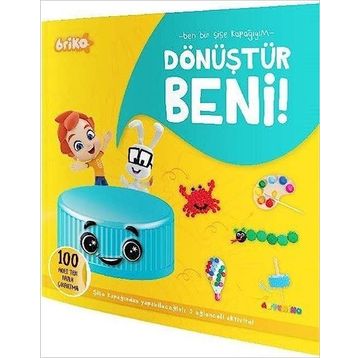 Briko Dönüştür Beni! Ben Bir Şişe Kapağıyım -Artenino Yayıncılık