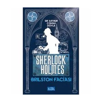 Brilston Faciası - Sherlock Holmes - Sir Arthur Conan Doyle
