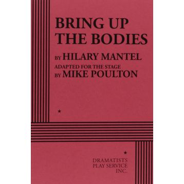 Bring Up the Bodies - Hilary Mantel