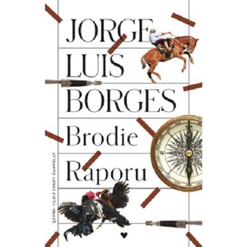 Brodie Raporu - Jorge Louis Borges