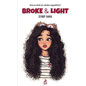 Broke&Light - Zeynep Sahra