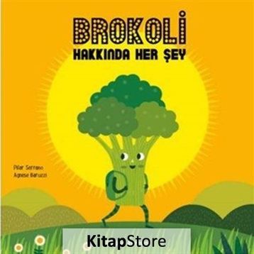 Brokoli Hakkında Her Şey - Pilar Serrano