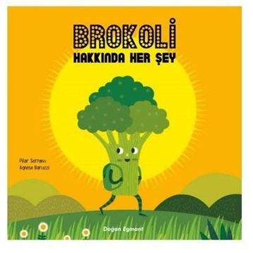 Brokoli Hakkında Her Şey - Pilar Serrano