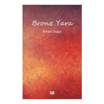 Bronz Yara - Berdar Doğan