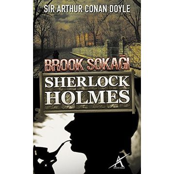 Brook Sokağı Cinayeti - Sherlock Holmes'un Maceraları - Sir Arthur Conan Doyle