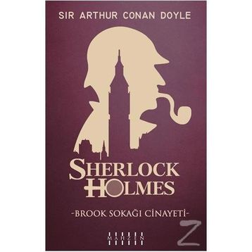 Brook Sokağı Cinayeti - Sherlock Holmes'un Maceraları - Sir Arthur Conan Doyle