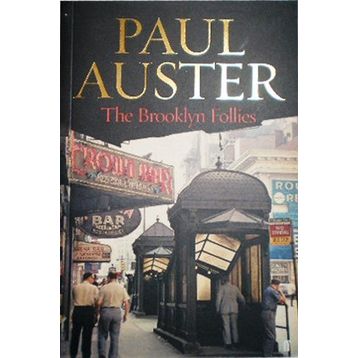 Brooklyn Follies - Paul Auster