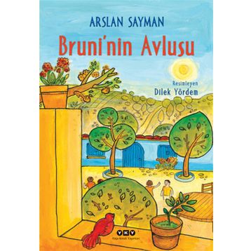 BRUNININ AVLUSU - ARSLAN SAYMAN