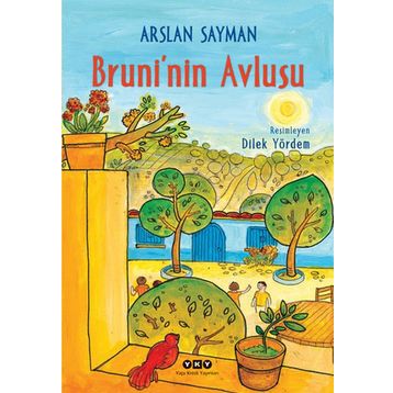 BRUNININ AVLUSU - ARSLAN SAYMAN