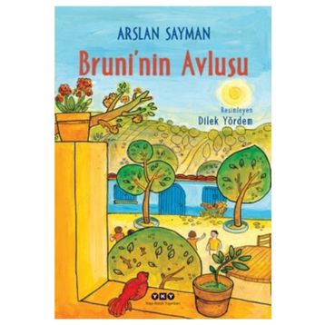 BRUNININ AVLUSU - ARSLAN SAYMAN