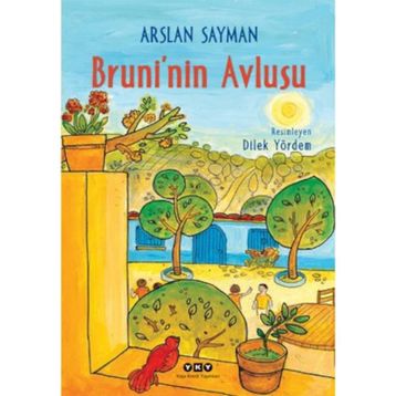 BRUNININ AVLUSU - ARSLAN SAYMAN