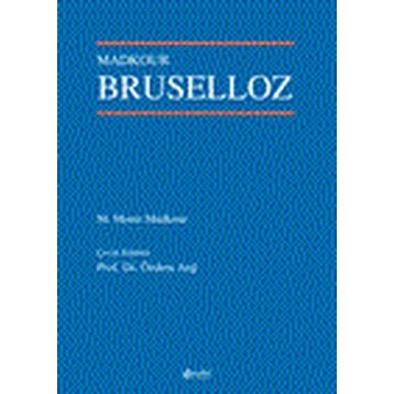 Bruselloz - Madkours - Nobel Tıp Kitabevleri