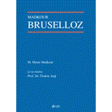Bruselloz - Madkours - Nobel Tıp Kitabevleri