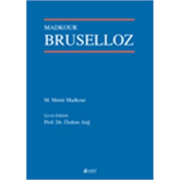 Bruselloz - Madkours - Nobel Tıp Kitabevleri
