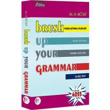 Brush Up Your Grammar - Ali A. Aktav