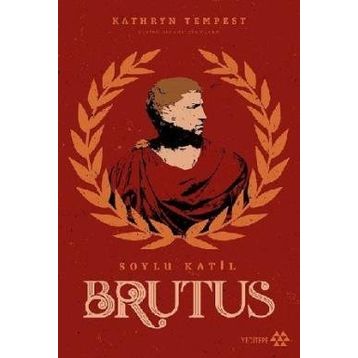 Brutus - Soylu Katil - Kathryn Tempest