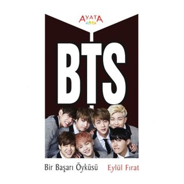 BTS Bir Başarı Öyküsü - Eylül Fırat