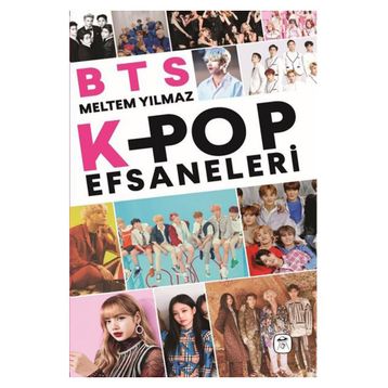 BTS K-Pop Efsaneleri - Meltem Yılmaz