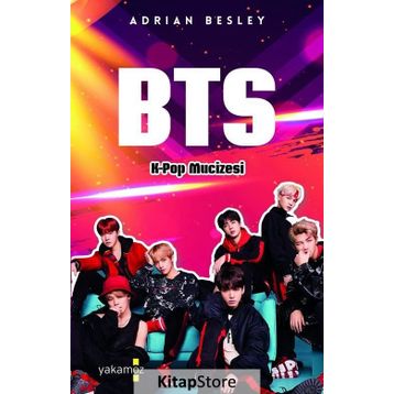 BTS - K-Pop Mucizesi - Adrian Besley