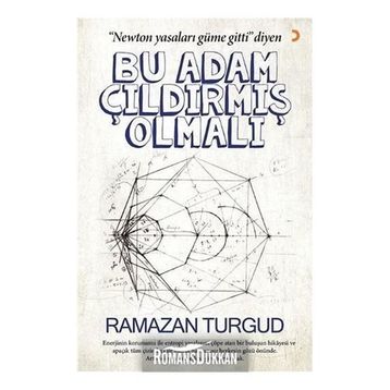 Bu Adam Çıldırmış Olmalı - Ramazan Turgud