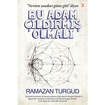Bu Adam Çıldırmış Olmalı - Ramazan Turgud