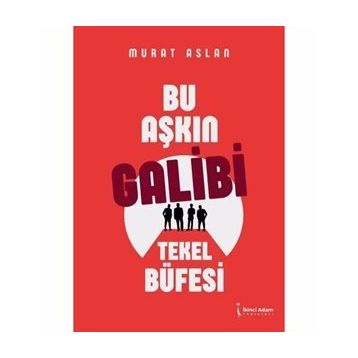 Bu Aşkın Galibi Tekel Büfesi - Murat Aslan