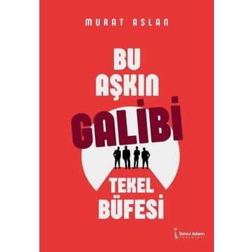 Bu Aşkın Galibi Tekel Büfesi - Murat Aslan