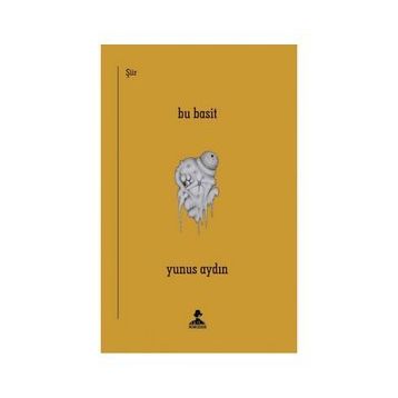 Bu Basit - Yunus Aydın