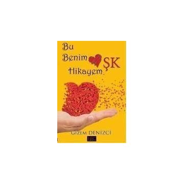 Bu Benim Aşk Hikayem - Gizem Denizci