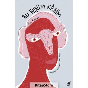 Bu Benim Kanım - Elise Thiebaut