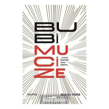 Bu Bi Mucize - Haluk Ziya Türkmen