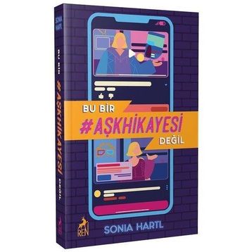 Bu Bir Aşk Hikayesi Değil - Sonia Hartl