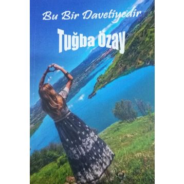 Bu Bir Davetiyedir - Tuğba Özay