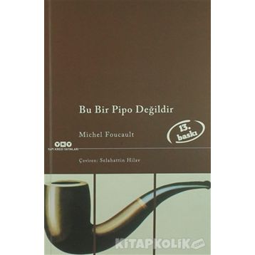 Bu Bir Pipo Değildir - Michel Foucault