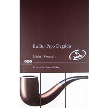Bu Bir Pipo Değildir - Michel Foucault
