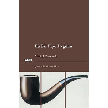 Bu Bir Pipo Değildir - Michel Foucault
